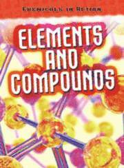 Elements and Compounds (inbunden)