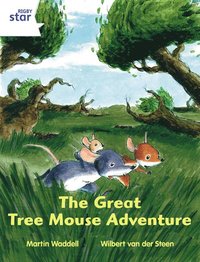 Rigby Star Independent White Reader 1 The Great Tree Mouse Adventure (hftad)