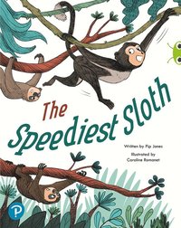 Bug Club Shared Reading: The Speediest Sloth (Year 2) (hftad)
