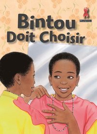 Bintou Doit Choisir (hftad)