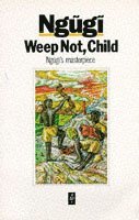Weep Not Child (hftad)