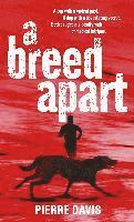 A Breed Apart: A Breed Apart: A Novel (häftad)