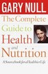 Complete Guide To Health And Nutrition