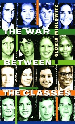 The War Between the Classes (häftad)
