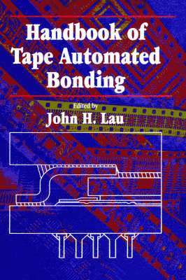 Handbook Of Tape Automated Bonding (hftad)