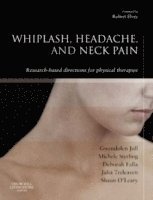 Whiplash, Headache, and Neck Pain (inbunden)