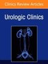 Medical and Surgical Management of Urolithiasis, An Issue of Urologic Clinics of North America
