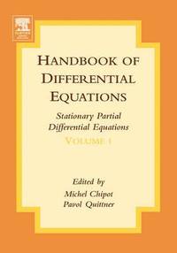 Handbook of Differential Equations: Stationary Partial Differential Equations (inbunden)