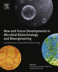 New and Future Developments in Microbial Biotechnology and Bioengineering (e-bok)