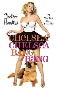 Chelsea Chelsea Bang Bang (hftad)