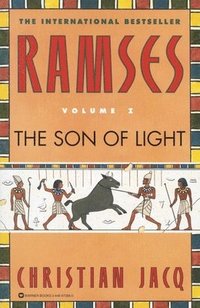 Ramses: The Son of Light - Volume I (hftad)