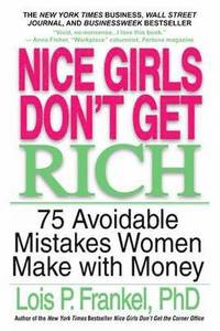 Nice Girls Don't Get Rich (häftad)