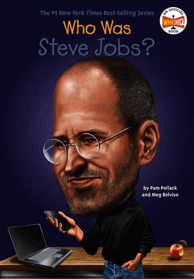 Who Was Steve Jobs? (h�ftad)