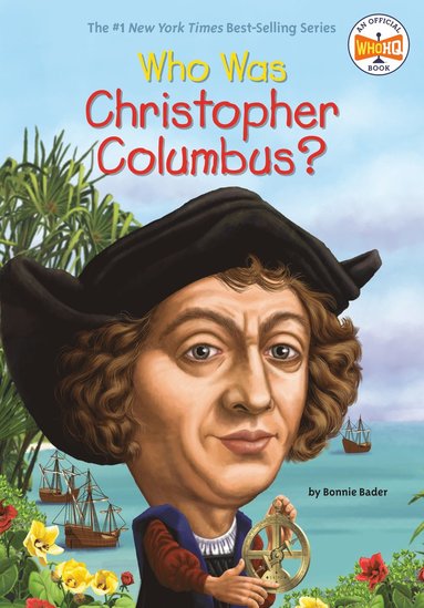 Who Was Christopher Columbus? (h�ftad)