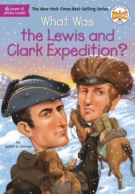 What Was the Lewis and Clark Expedition? (hftad)