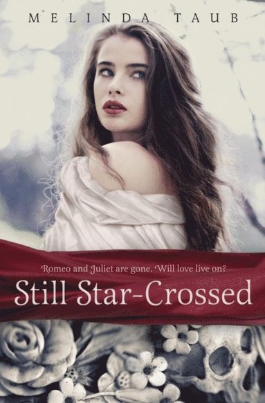 Still Star-Crossed (inbunden)
