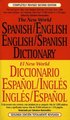 The New World Spanish-English, English-Spanish Dictionary: Completely Revised Second Edition