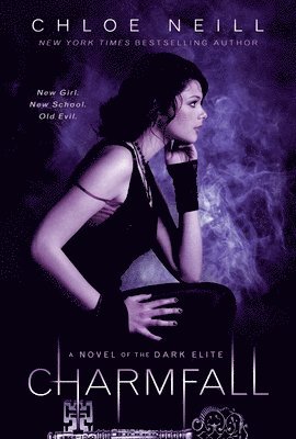 Charmfall: A Novel of the Dark Elite (häftad)