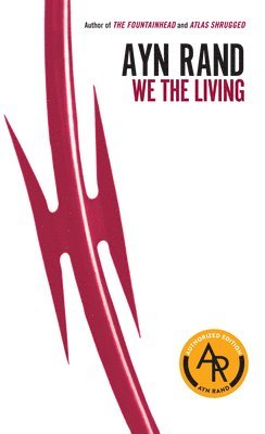 We the Living (75th-Anniversary Edition) (häftad)