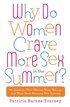 Why Do Women Crave More Sex in the Summer?