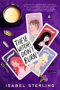 These Witches Don't Burn (häftad)