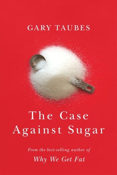 Case Against Sugar (hftad)