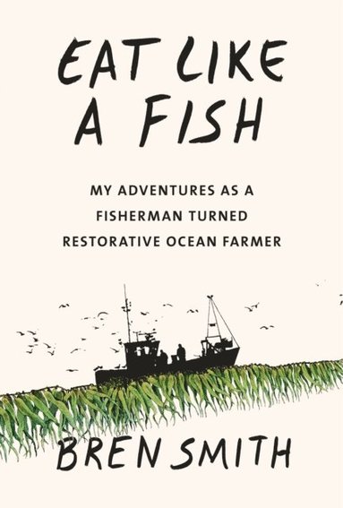 Eat Like a Fish (häftad)