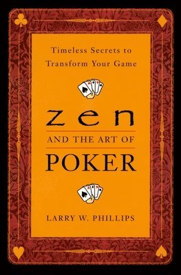 Zen And The Art Of Poker (hftad)
