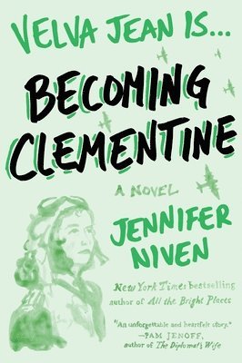 Becoming Clementine: Book 3 in the Velva Jean Series (h�ftad)