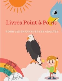 Livres Point a Point Pour Enfants et Adultes (hftad)