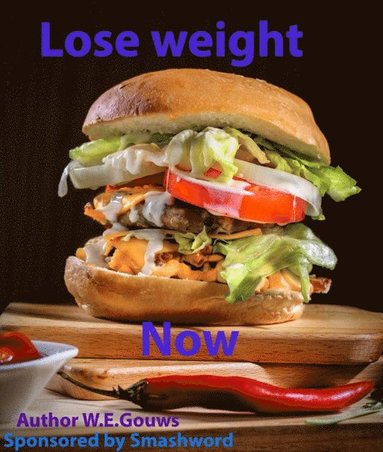 Lose Weight Now (häftad)
