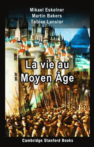 La vie au Moyen Age (häftad)
