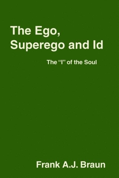 Ego, Superego and Id (häftad)