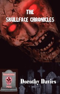 Skullface Chronicles (e-bok)