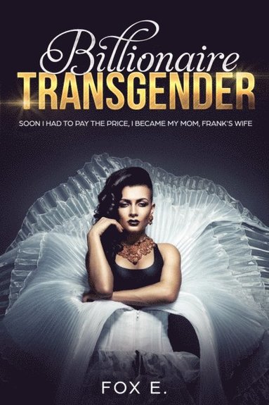 Billionaire Transgender (häftad)