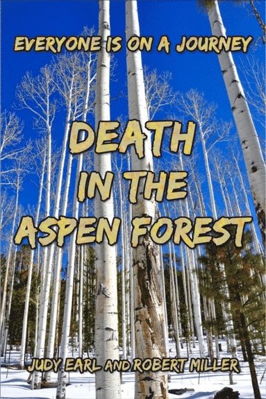 Death in the Aspen Forest (inbunden)