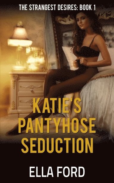 Katie's Pantyhose Seduction (häftad)
