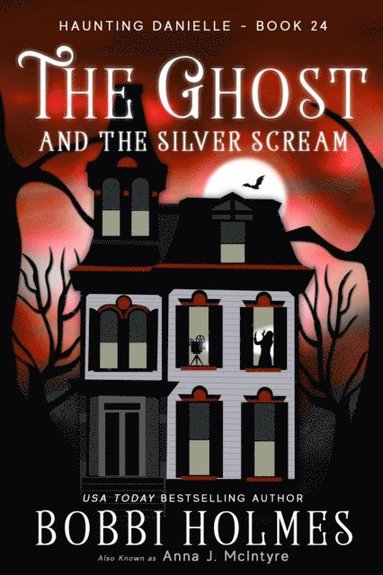 Ghost and the Silver Scream (e-bok)