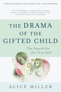 The Drama of the Gifted Child (hftad)