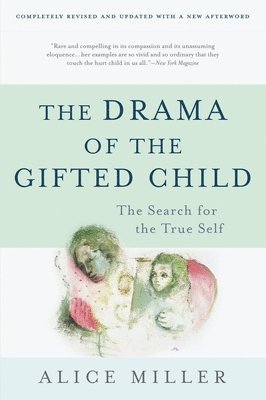 The Drama of the Gifted Child (inbunden)
