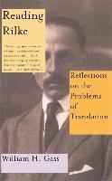 Reading Rilke Reflections On The Problems Of Translations (hftad)
