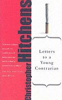 Letters to a Young Contrarian (häftad)