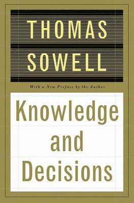 Knowledge And Decisions (häftad)