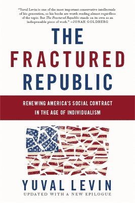 The Fractured Republic (Revised Edition) (hftad)