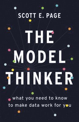 The Model Thinker (inbunden)