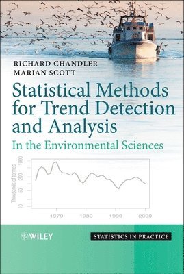 Statistical Methods for Trend Detection and Analysis in the Environmental Sciences (inbunden)