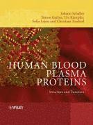 Human Blood Plasma Proteins (inbunden)