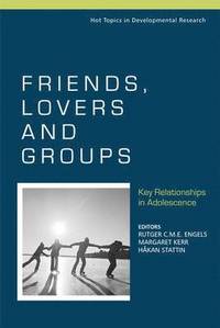 Friends, Lovers and Groups (inbunden)