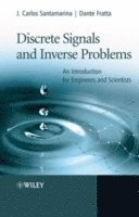 Discrete Signals and Inverse Problems (inbunden)