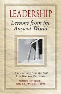 Leadership Lessons from the Ancient World (inbunden)